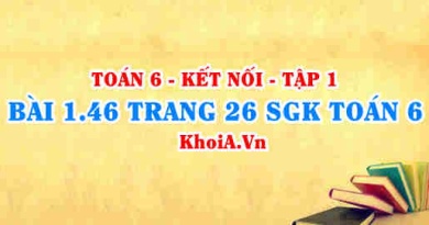 Bài 1.46 trang 26 SGK Toán 6 tập 1 Kết nối tri thức